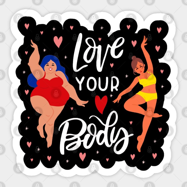 Love Your body Sticker by Mako Design 